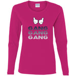 Gang Gang Gang LS T-Shirt